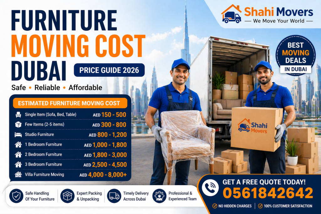 Furniture Moving Cost Dubai – Complete Price Guide 2026