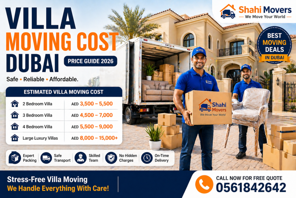 Villa Moving Cost Dubai – Complete Price Guide 2026